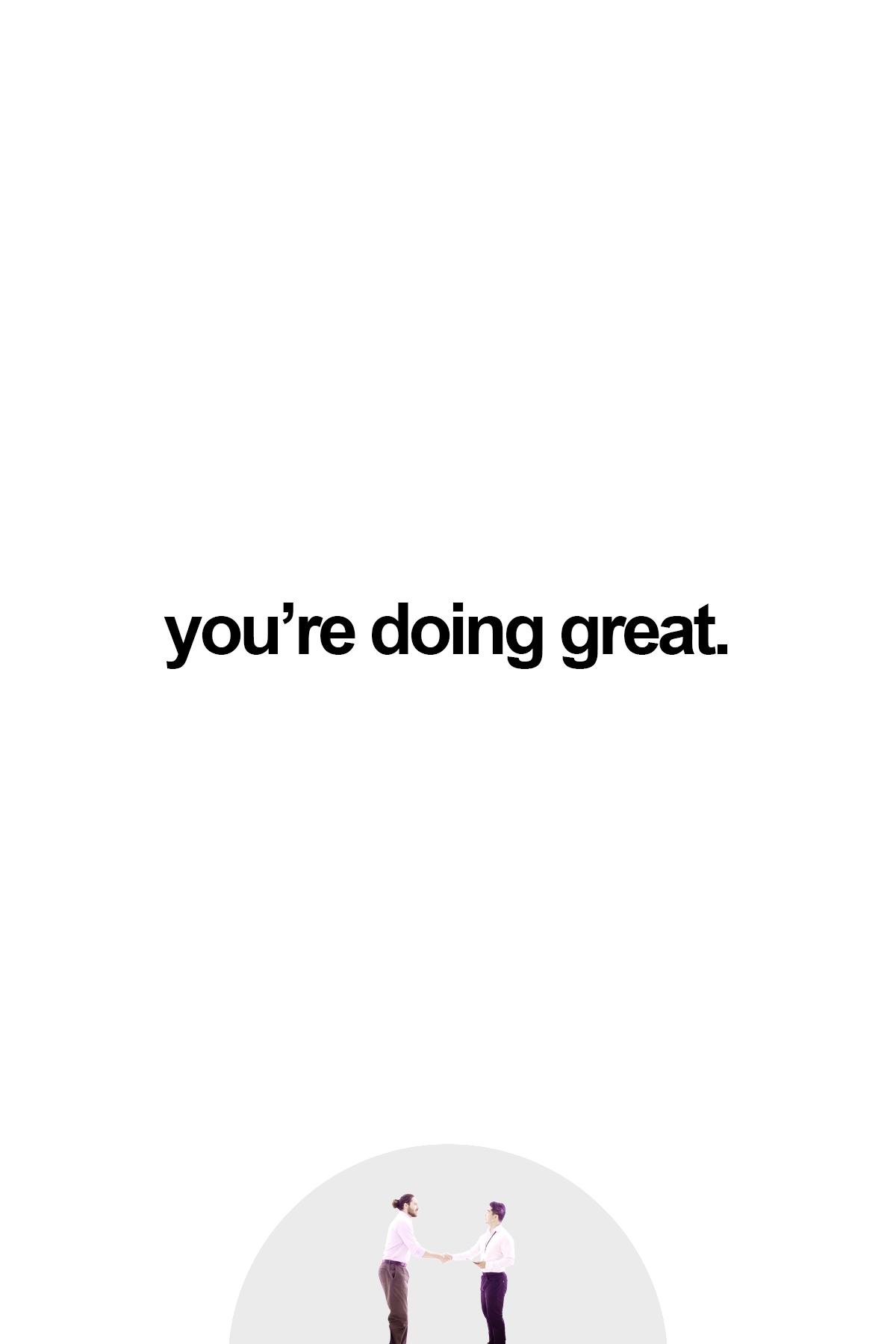 Poster de you're doing great.