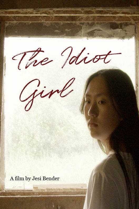 Poster de The Idiot Girl