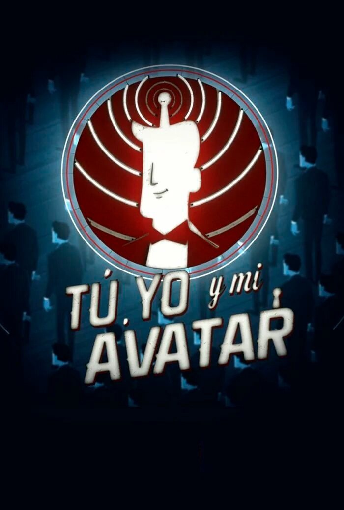 Poster de Tú, yo y mi avatar