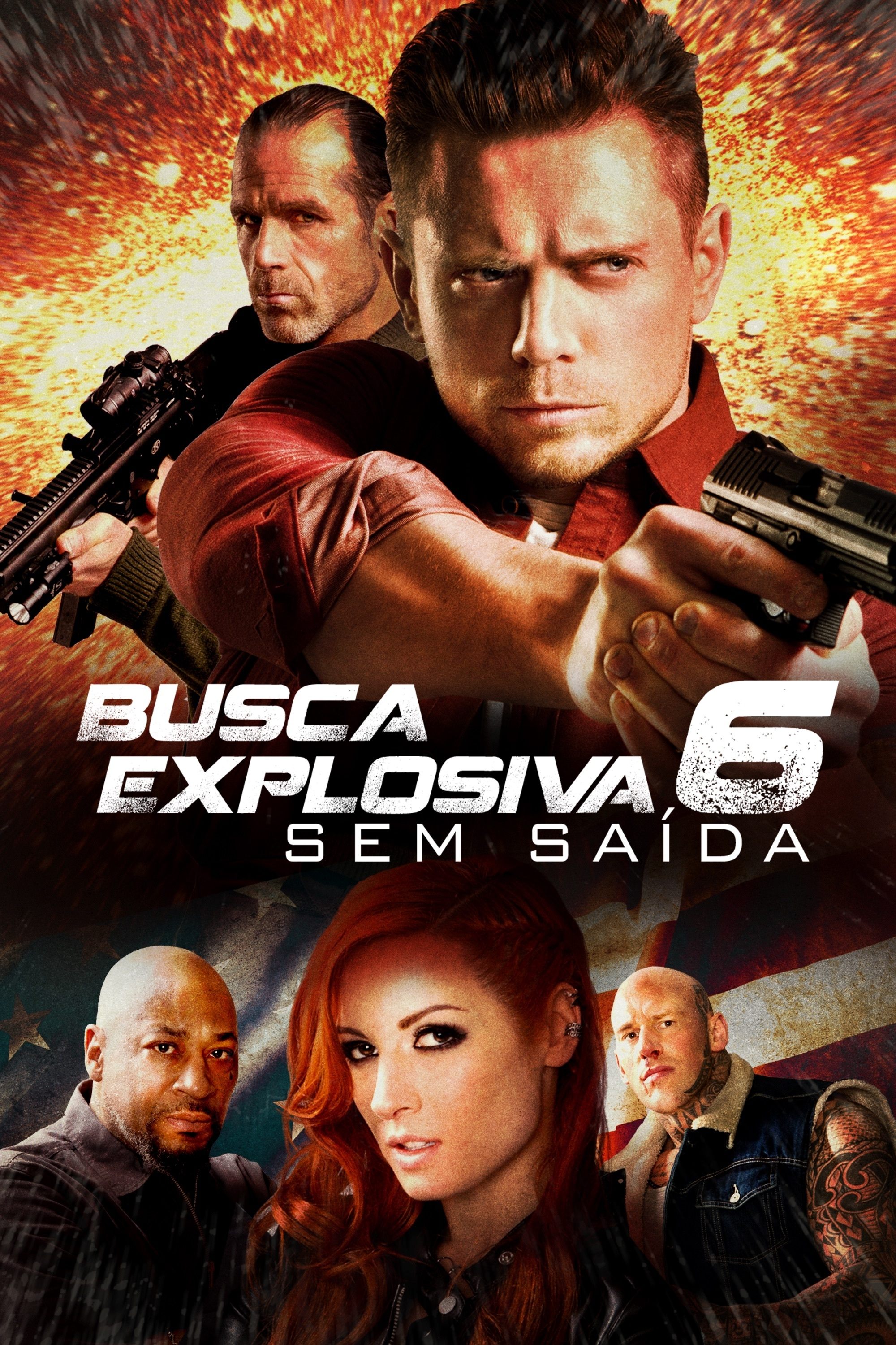 Poster de Busca Explosiva 6: Sem Saída