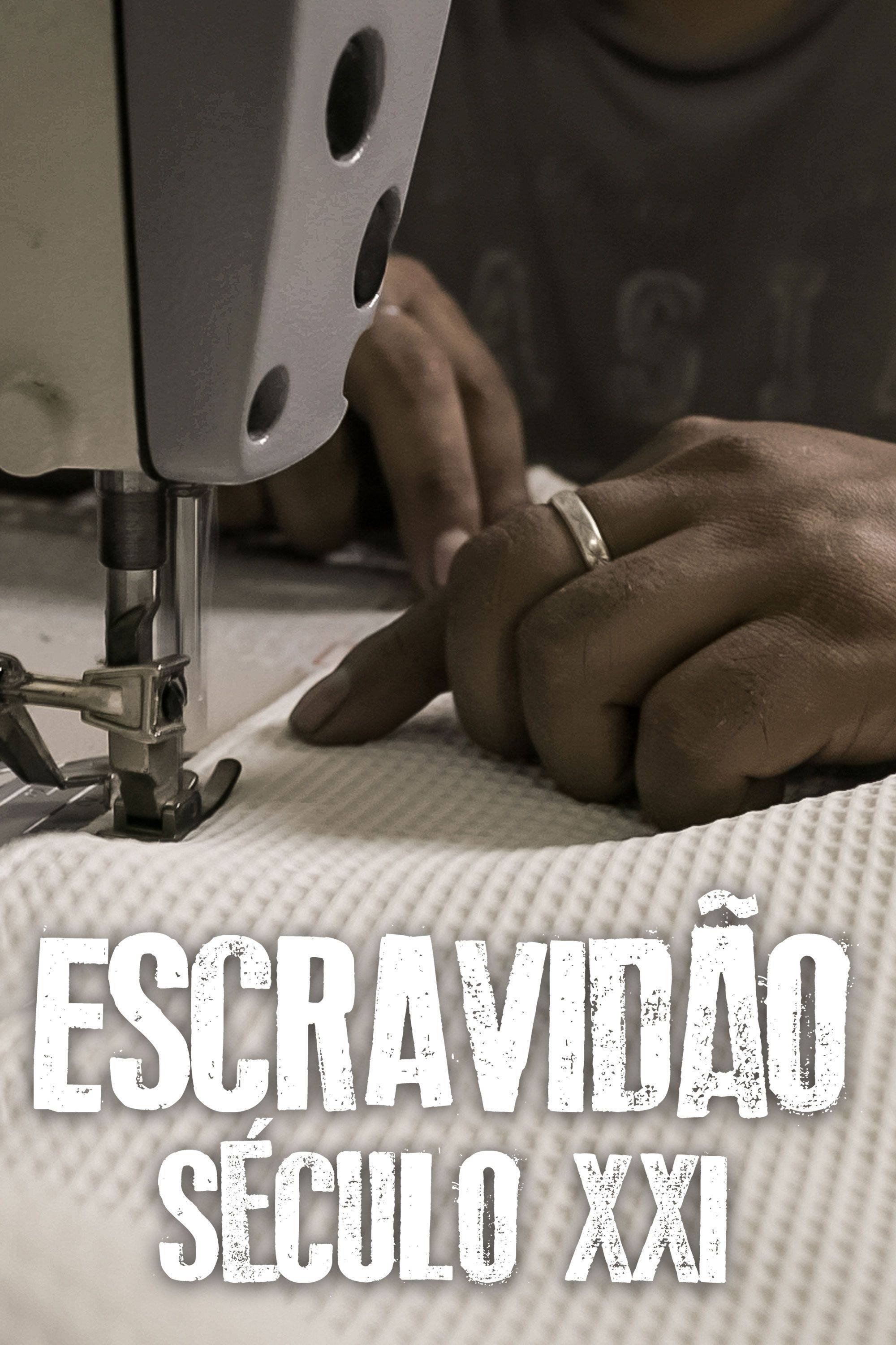 Poster de Escravidão – Século XXI