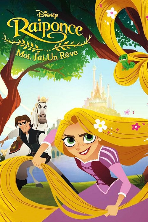 Affiche du film Raiponce : Moi, j'ai un rêve