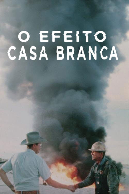 Poster de O Efeito Casa Branca
