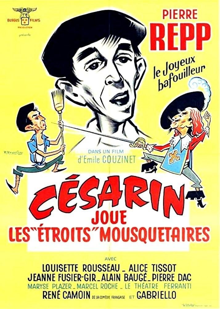 Poster de Césarin joue les 'étroits' mousquetaires