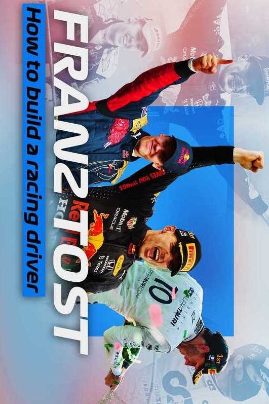 Poster de Franz Tost: How To Build A Racing Driver