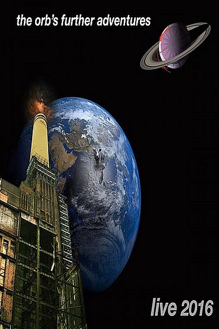 Poster de The Orb: The Orb's Further Adventures Live