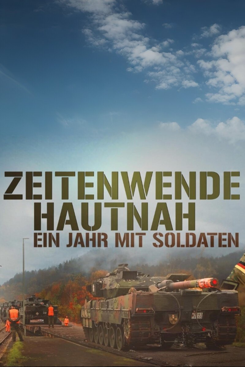 Poster de Zeitenwende Hautnah - Ein Jahr mit Soldaten
