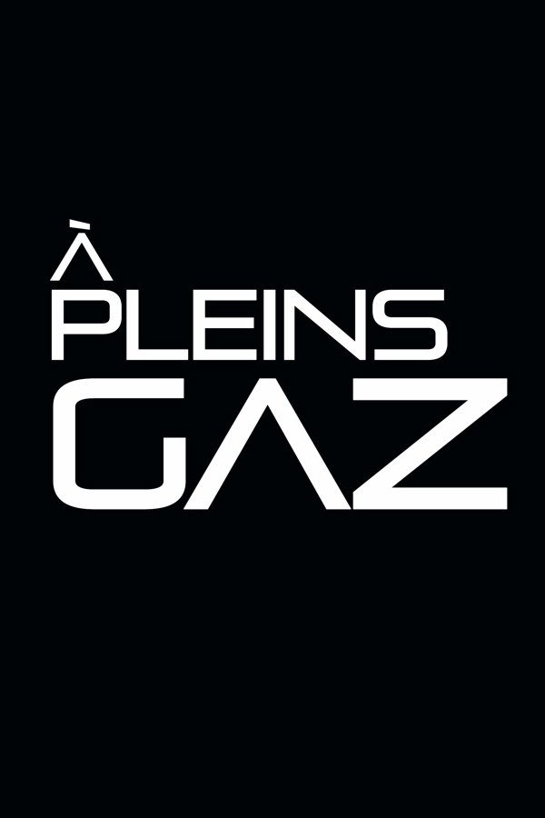 Poster de À pleins gaz
