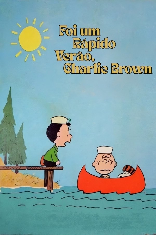 Poster de Foi um Rápido Verão, Charlie Brown