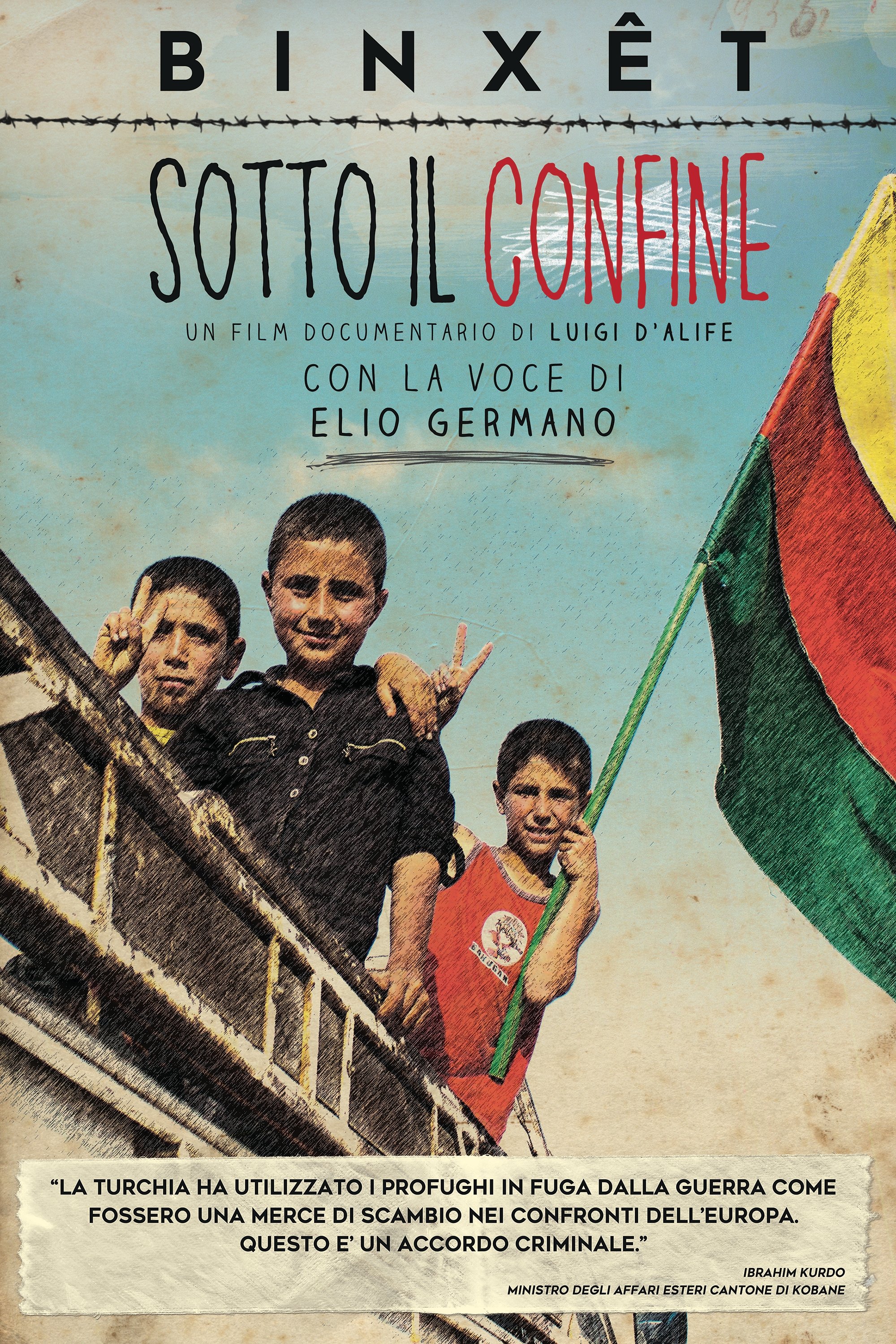Poster de Binxêt - Sotto il confine
