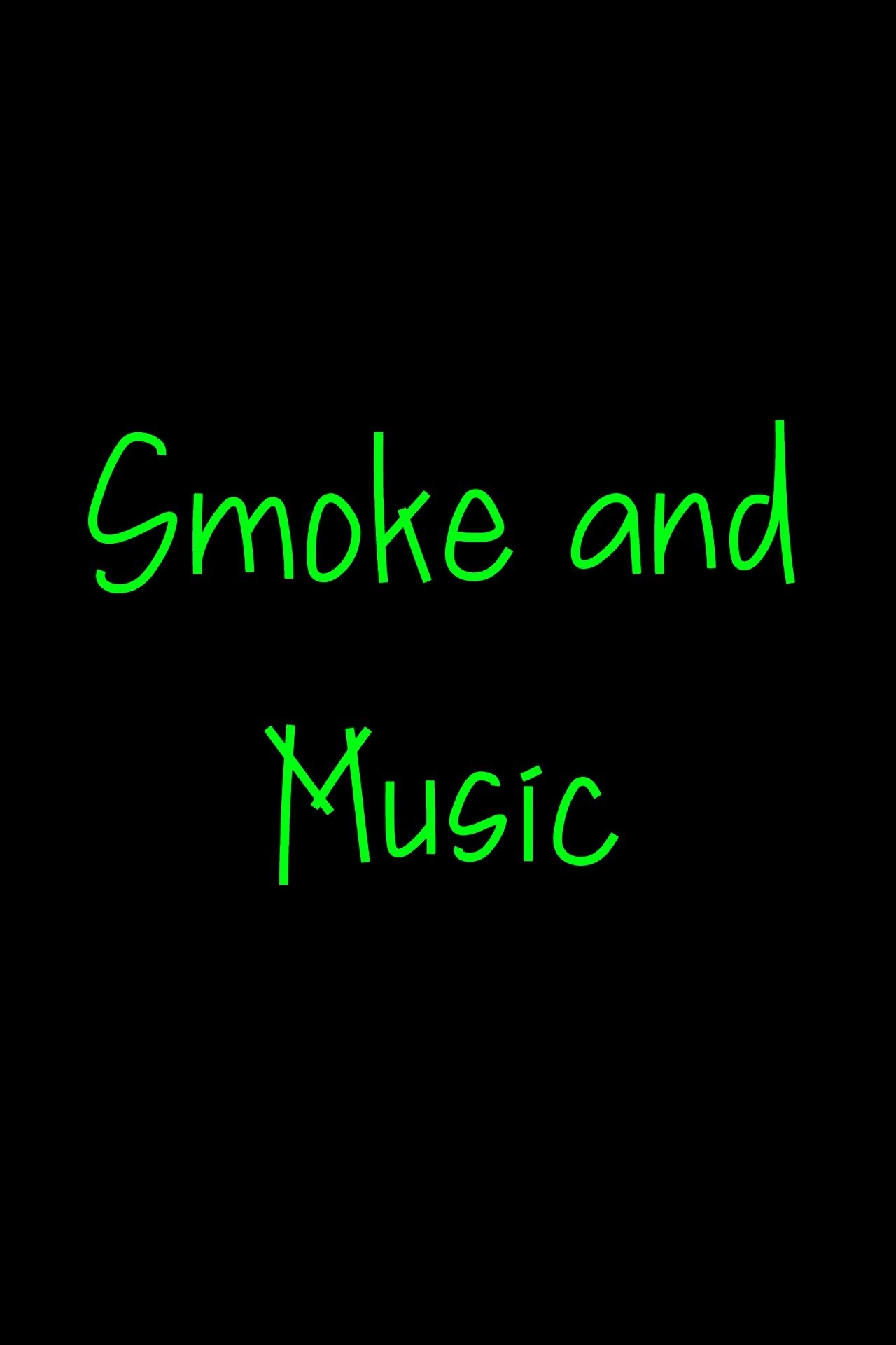 Smoke and Music