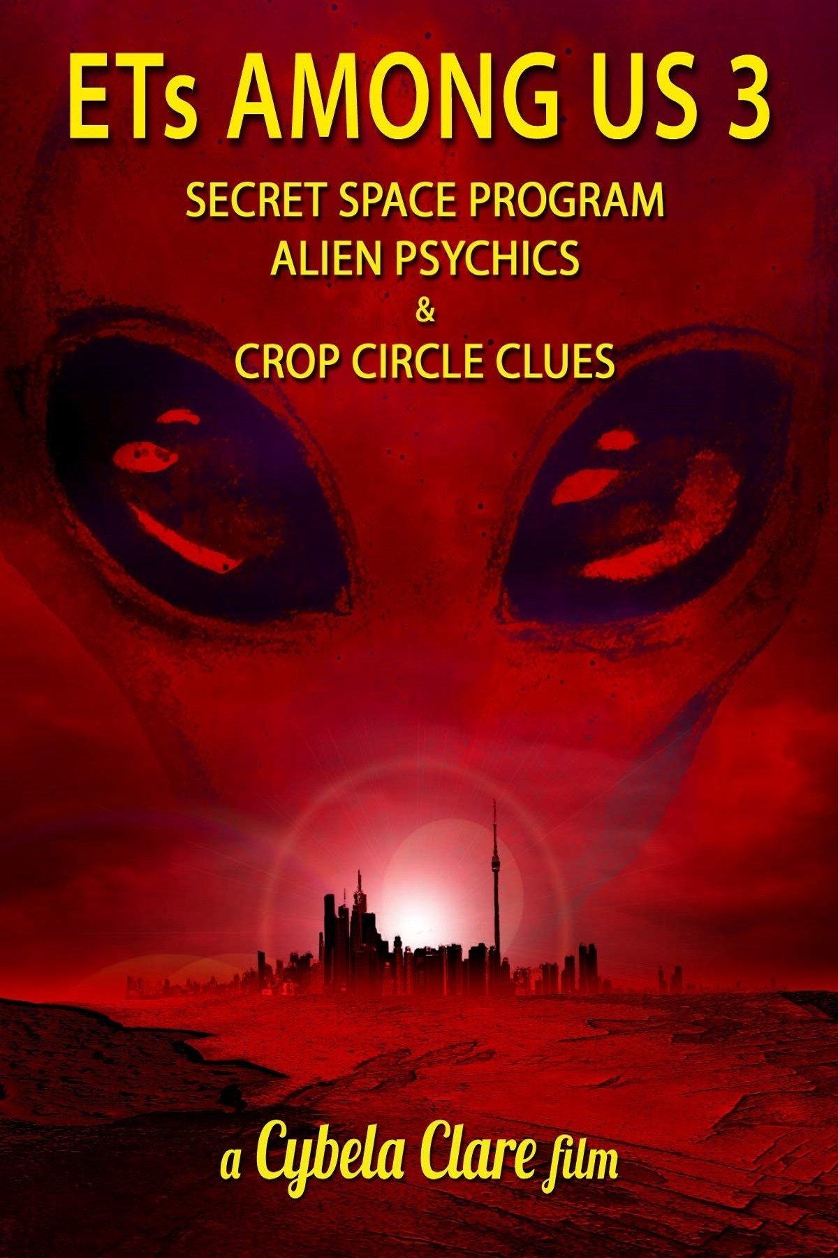 Poster de ETs Among Us 3: Secret Space Program, Alien Psychics & Crop Circle Clues