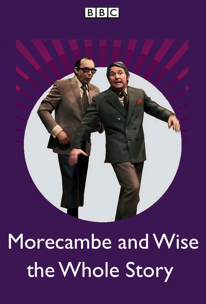 Poster de Morecambe and Wise the Whole Story