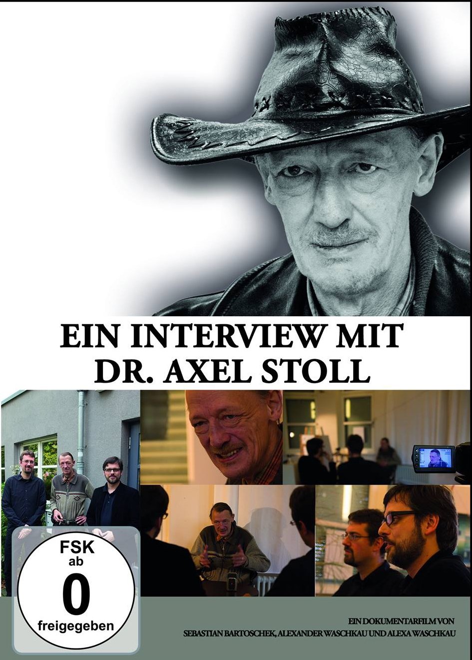 Poster de Ein Interview mit Dr. Axel Stoll. Der Film