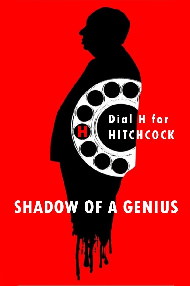 Affiche du film Hitchcock: Shadow of a Genius