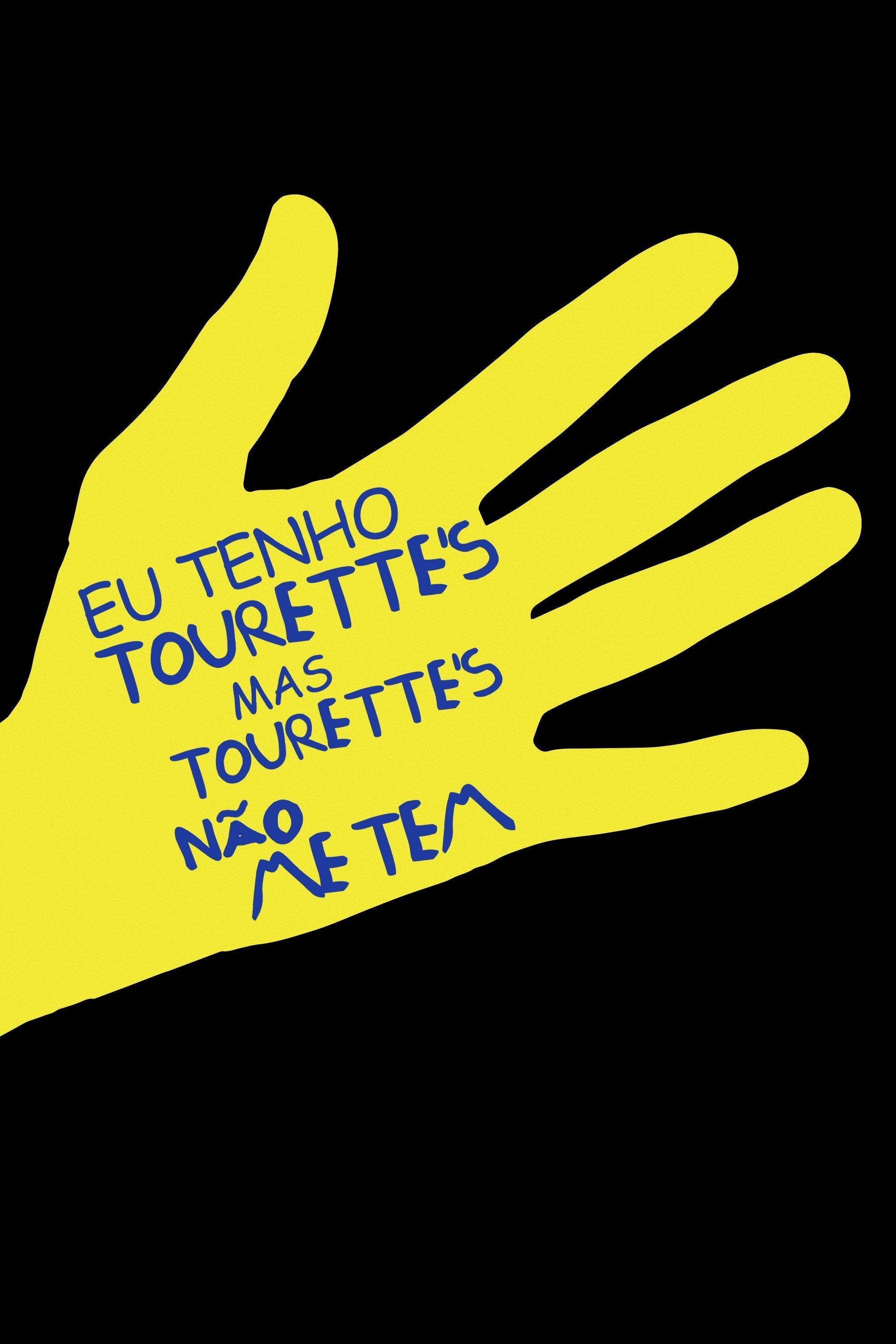 Poster de Eu Tenho Tourette, Mas Tourette Não Me Tem
