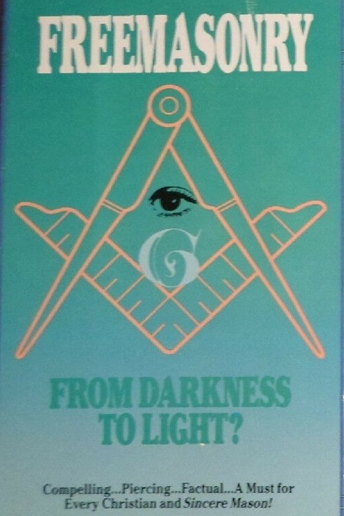 Poster de Freemasonry: From Darkness To Light?