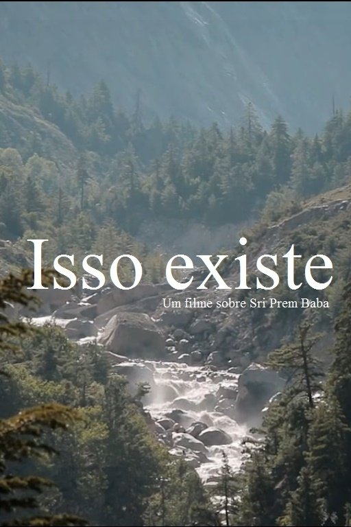 Poster de Isso Existe - Um Filme Sobre Sri Prem Baba