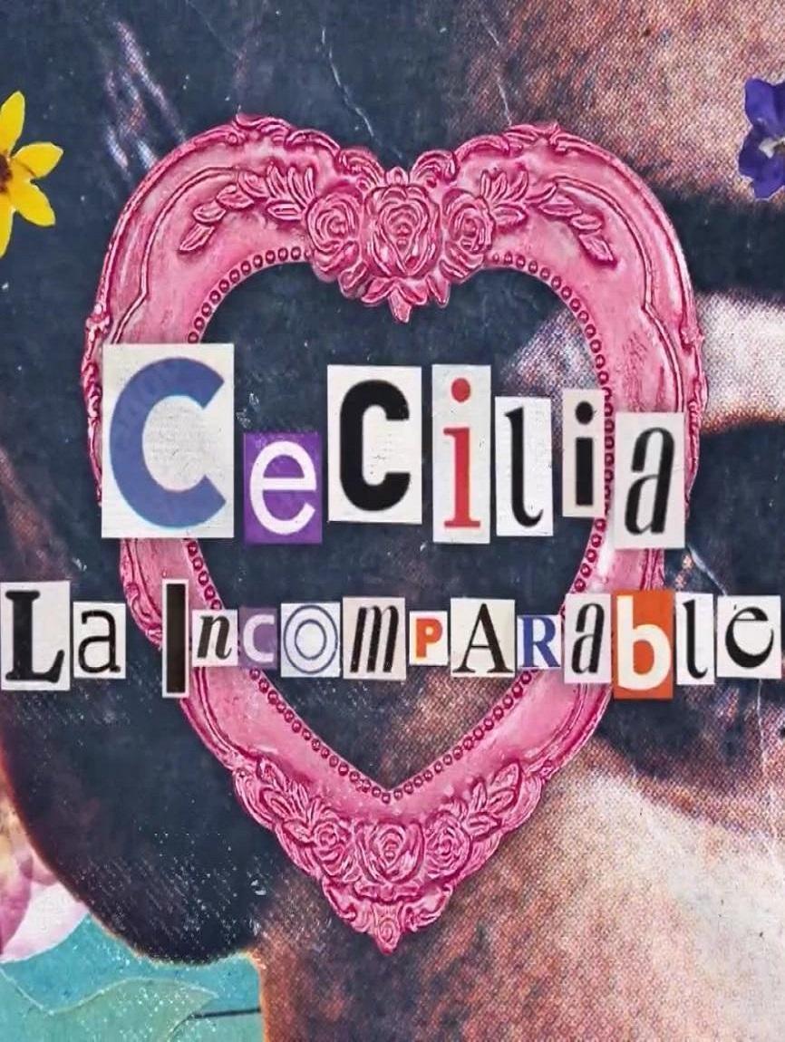 Poster de Cecilia, la incomparable