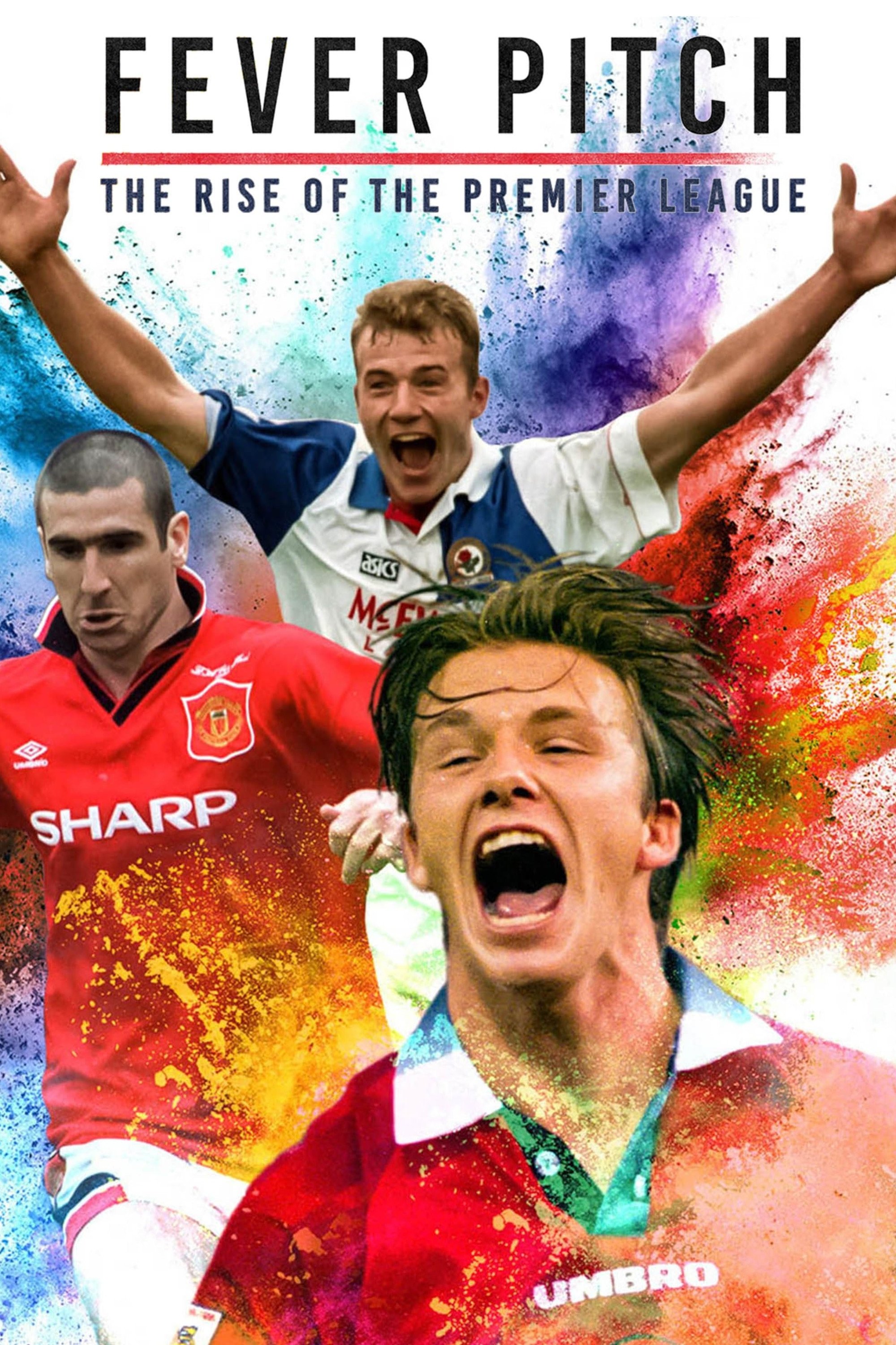 Poster de Fever Pitch: The Rise of the Premier League