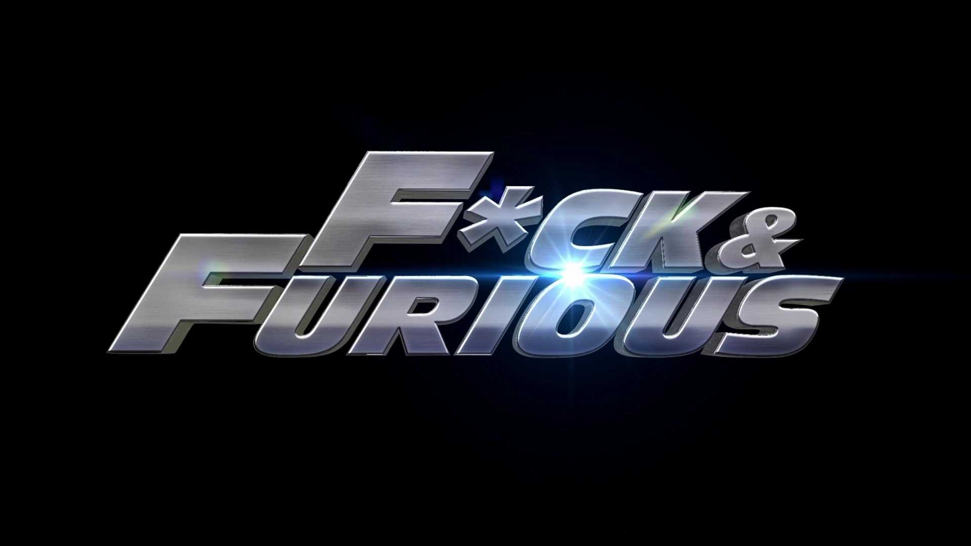 F*ck & Furious
