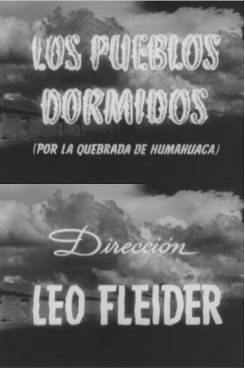 Poster de Los pueblos dormidos (por la Quebrada de Humahuaca)