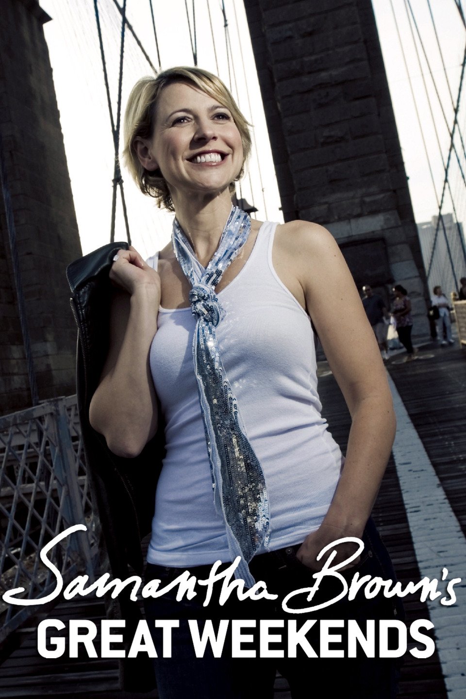 Poster de Samantha Brown's Great Weekends