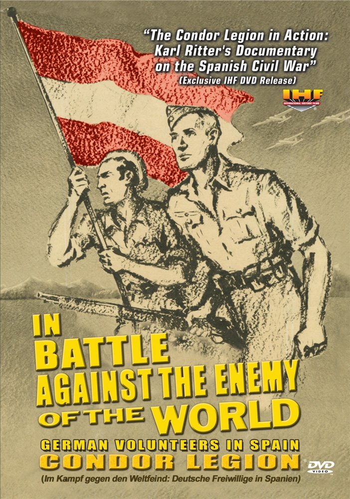 Poster de Im Kampf gegen den Weltfeind: Deutsche Freiwillige in Spanien