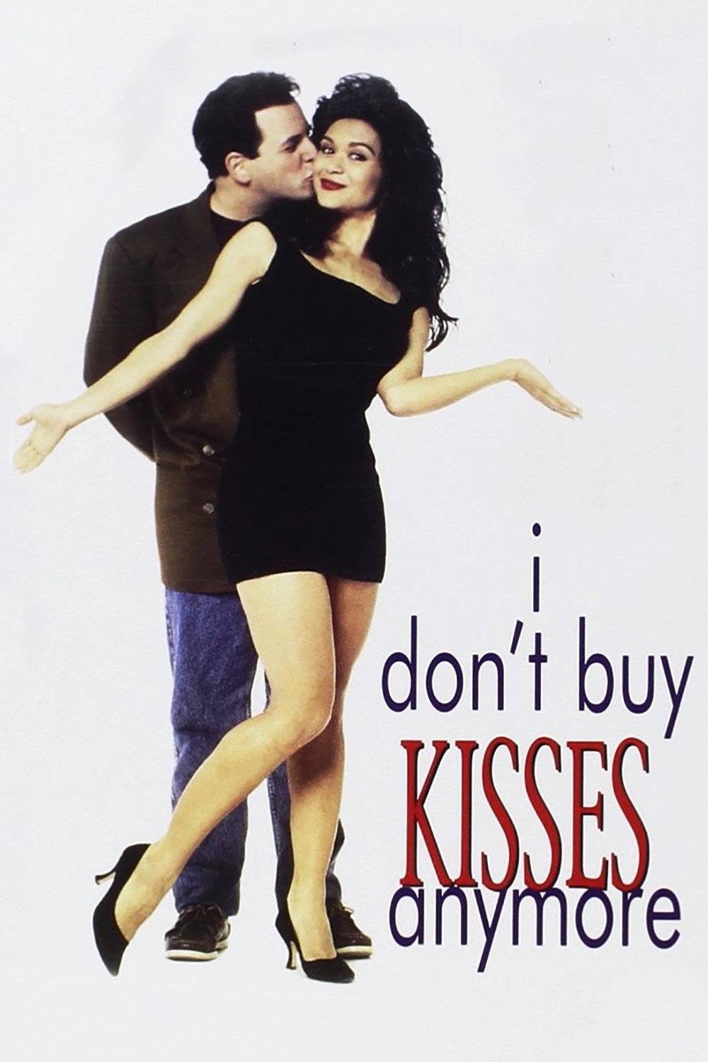 Affiche du film I Don't Buy Kisses Anymore