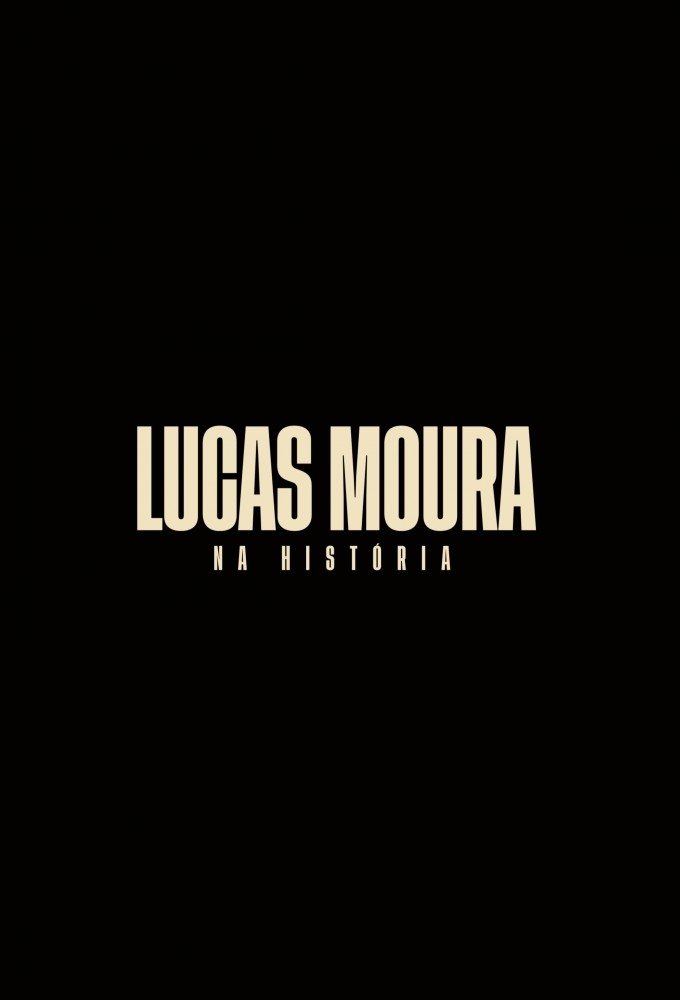 Poster de Lucas Moura: Na História