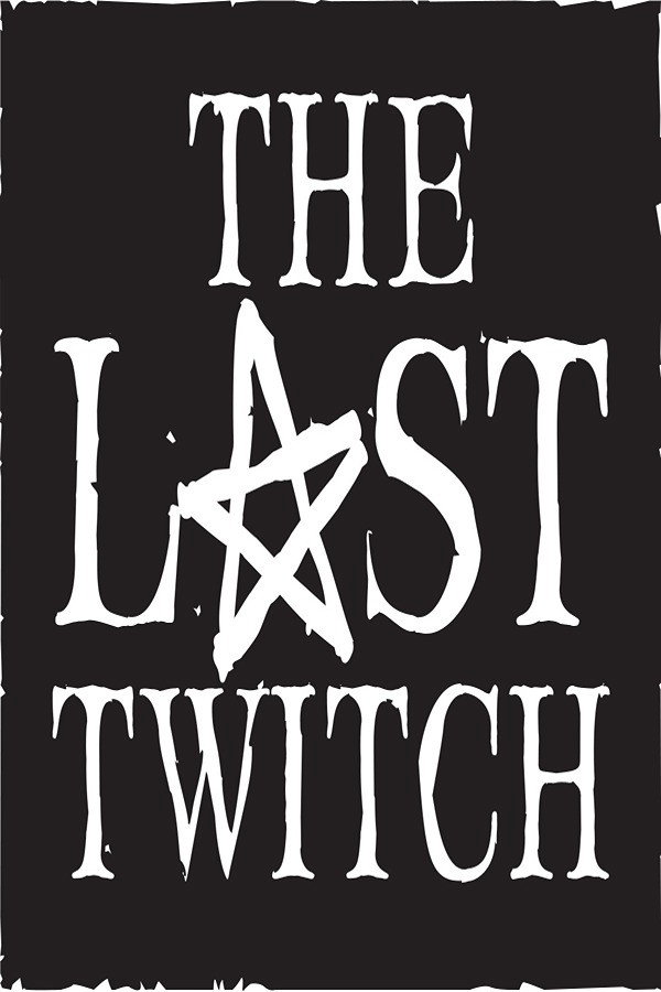 The Last Twitch