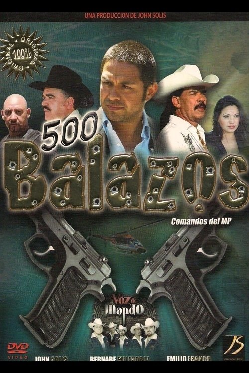 Poster for 500 Balazos