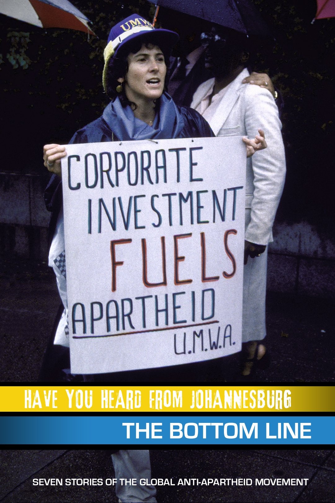 Poster de Have You Heard from Johannesburg: The Bottom Line