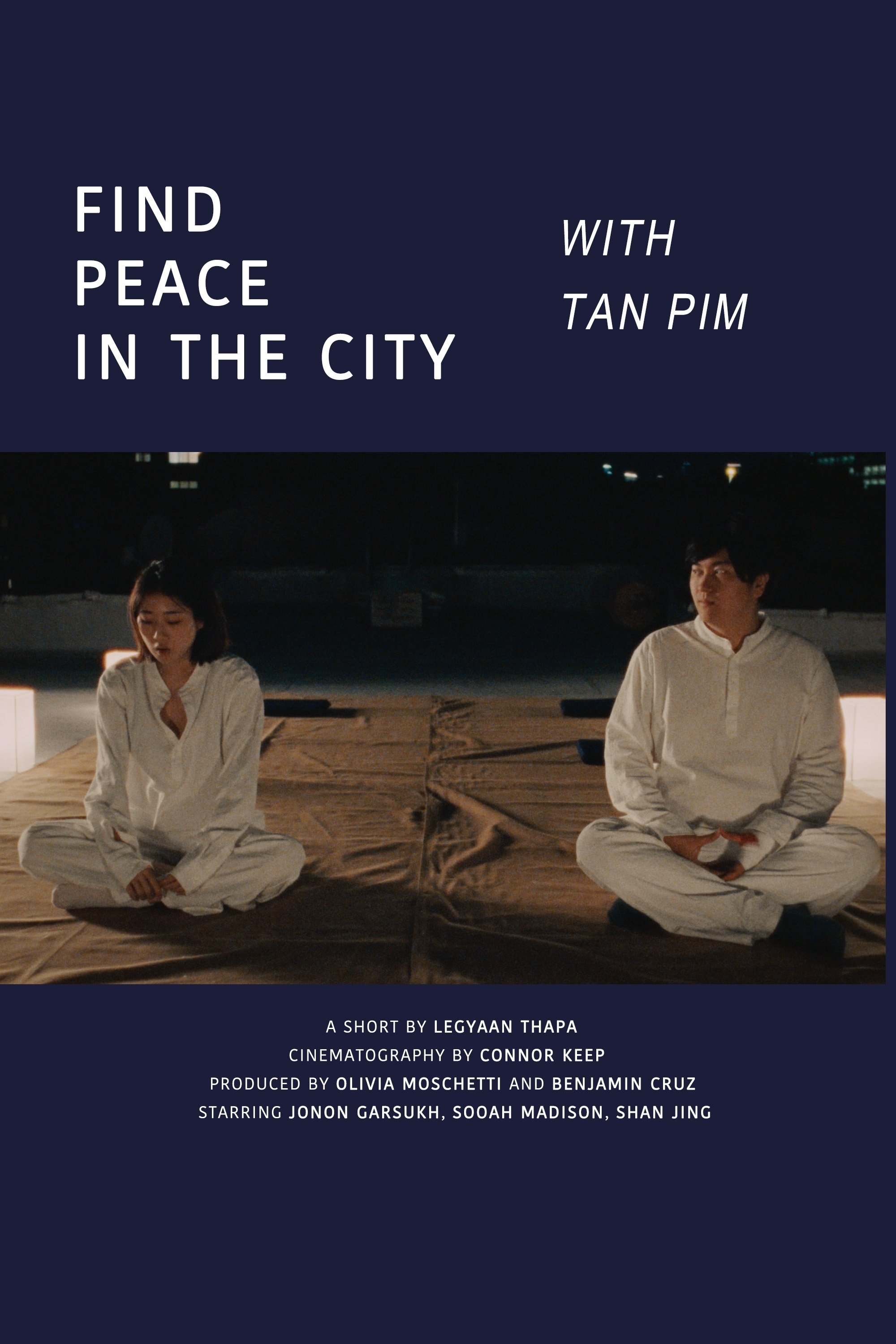 Poster de Find Peace In The City With Tan Pim