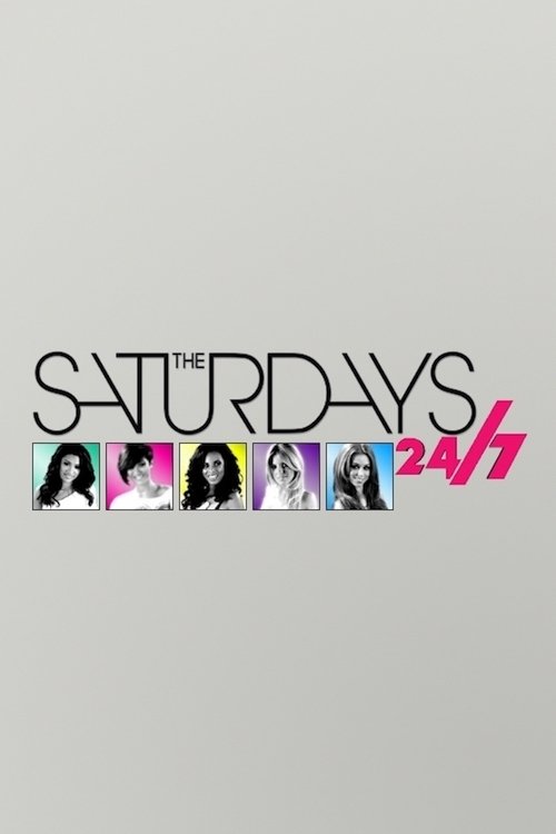 Poster de The Saturdays: 24/7
