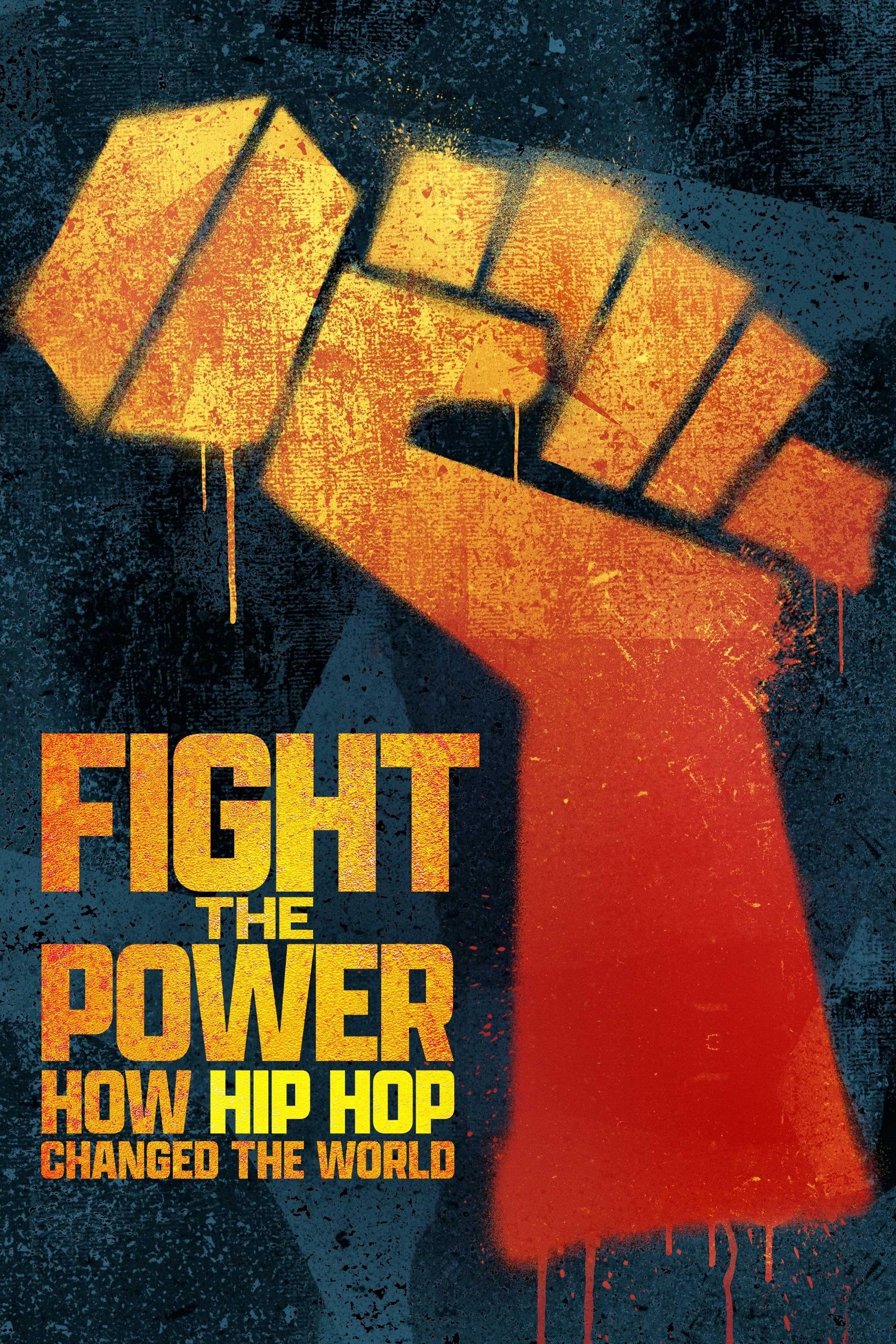 Poster de Fight the Power: How Hip Hop Changed the World