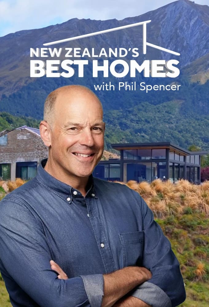 Poster de New Zealand’s Best Homes with Phil Spencer