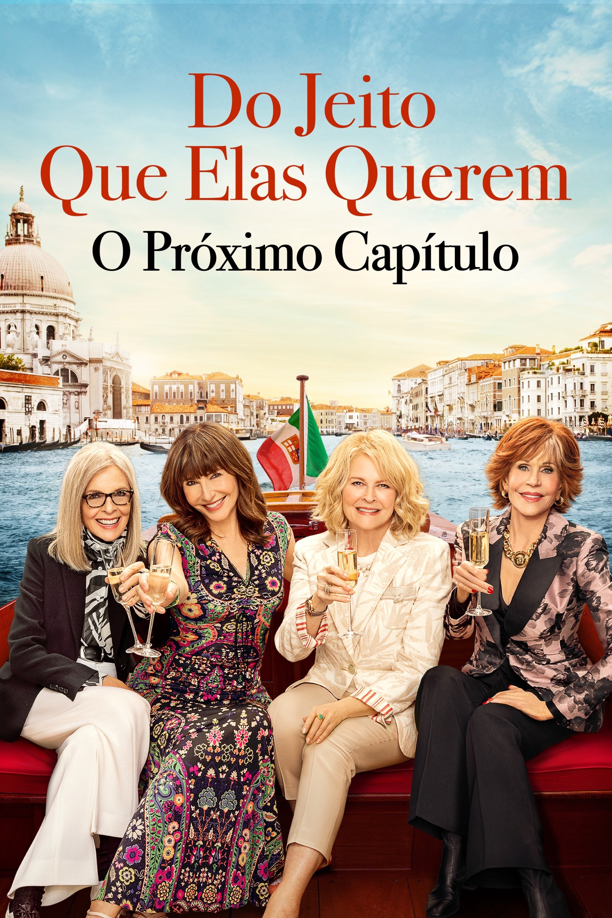 Poster de Do Jeito Que Elas Querem: O Próximo Capítulo