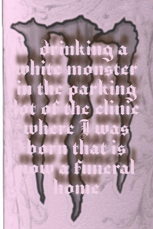 Poster de Drinking a Monster in the parking lot of the clinic where I was born that is now a funeral home