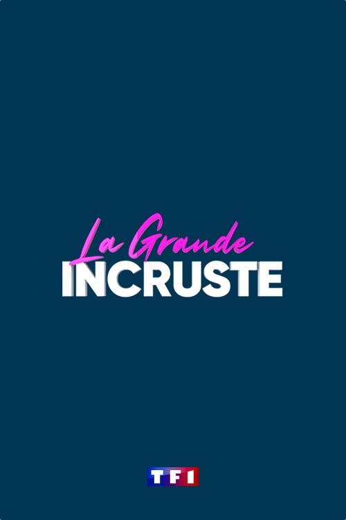 Poster de La Grande Incruste