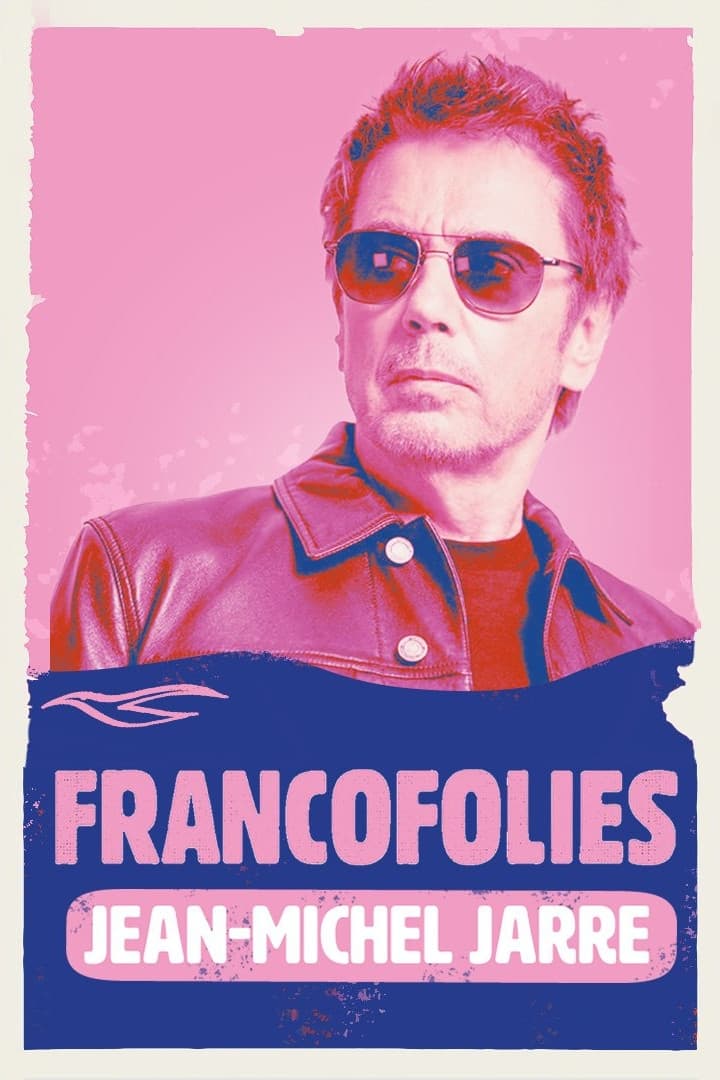 Poster de Jean-Michel Jarre : Francofolies de La Rochelle