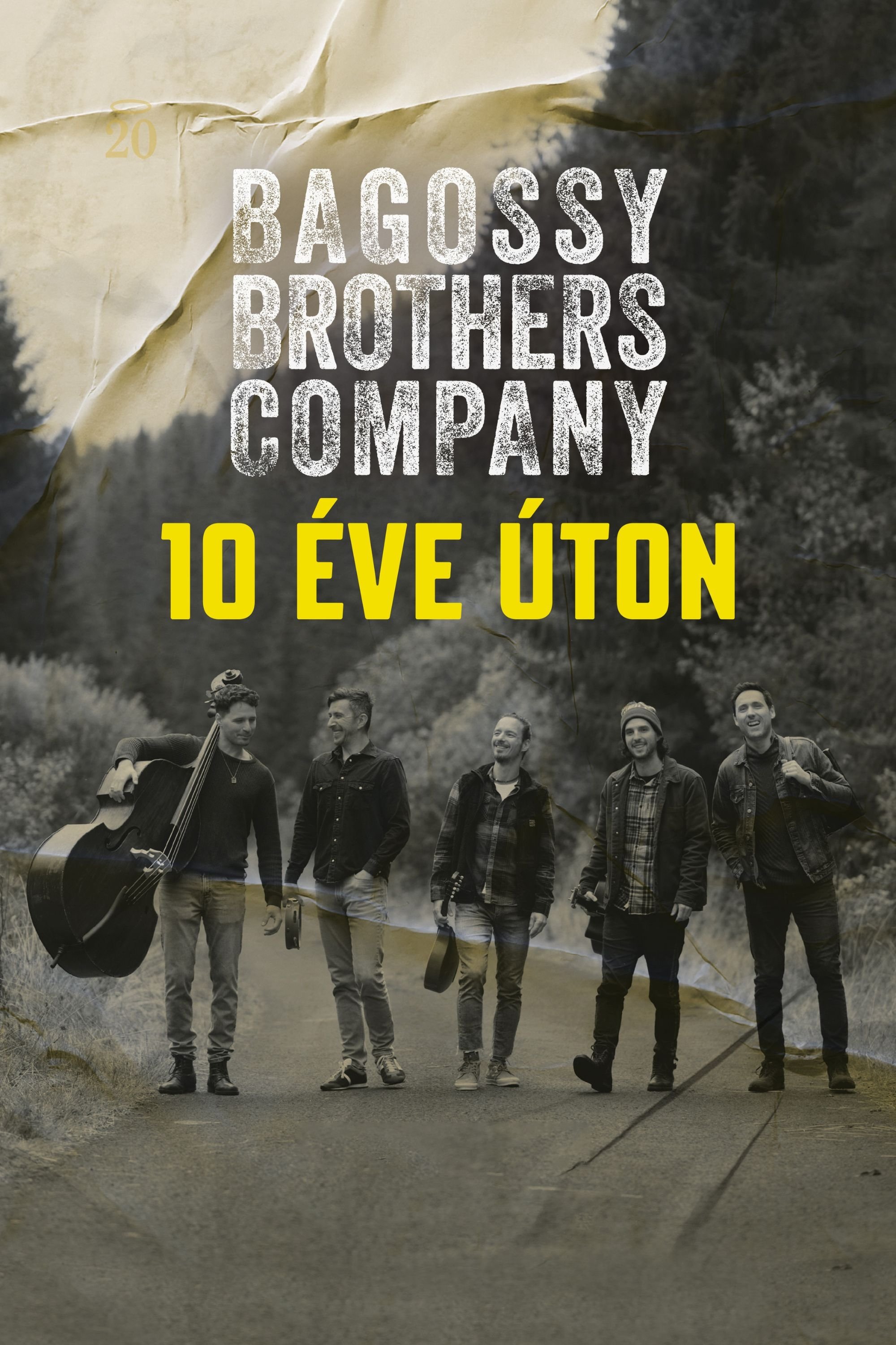 Poster de Bagossy Brothers Company - 10 éve úton