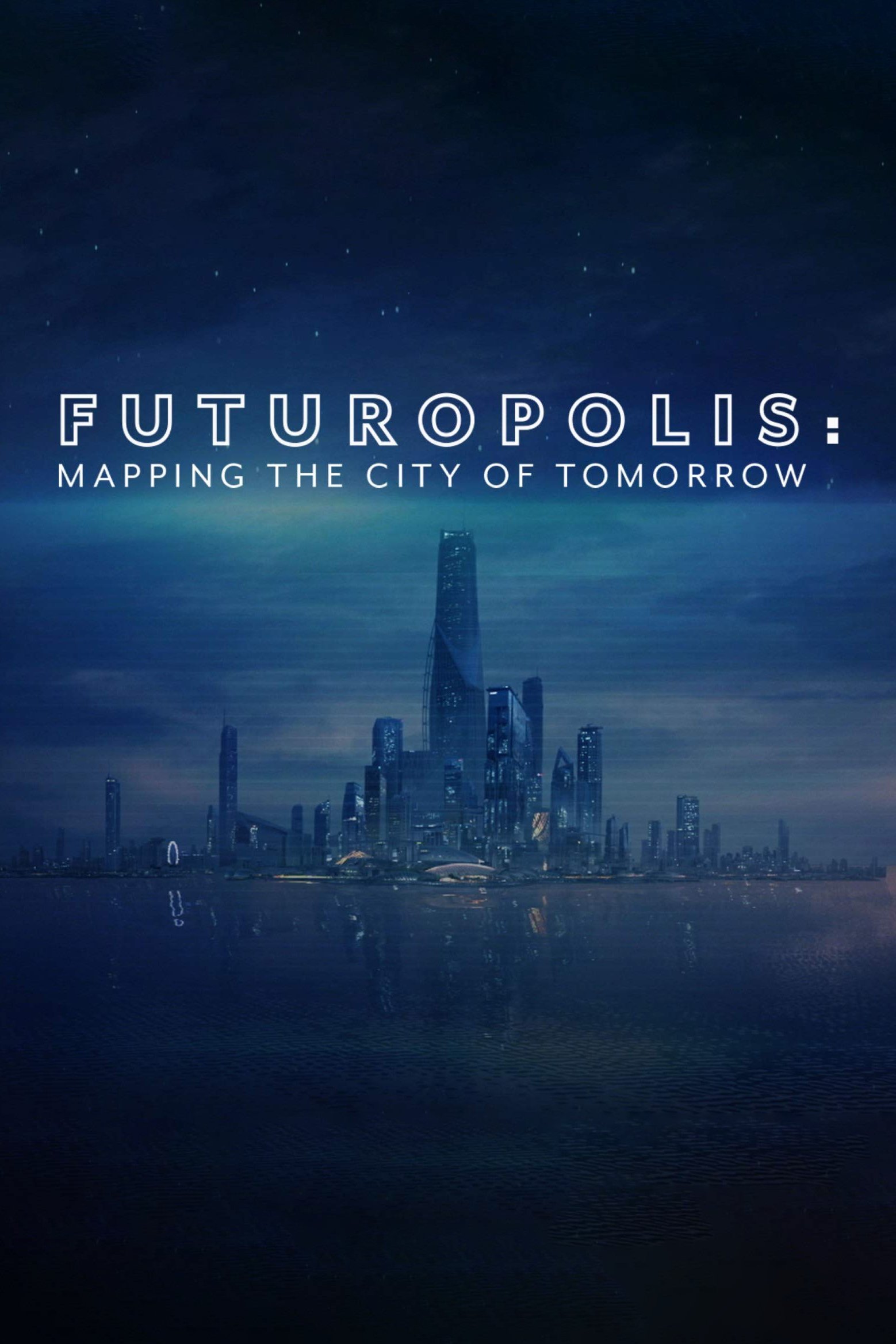 Poster de Futuropolis: Mapping the City of Tomorrow