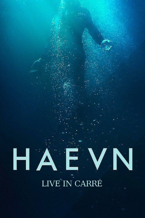 Haevn - Live In Carré Amsterdam 2018