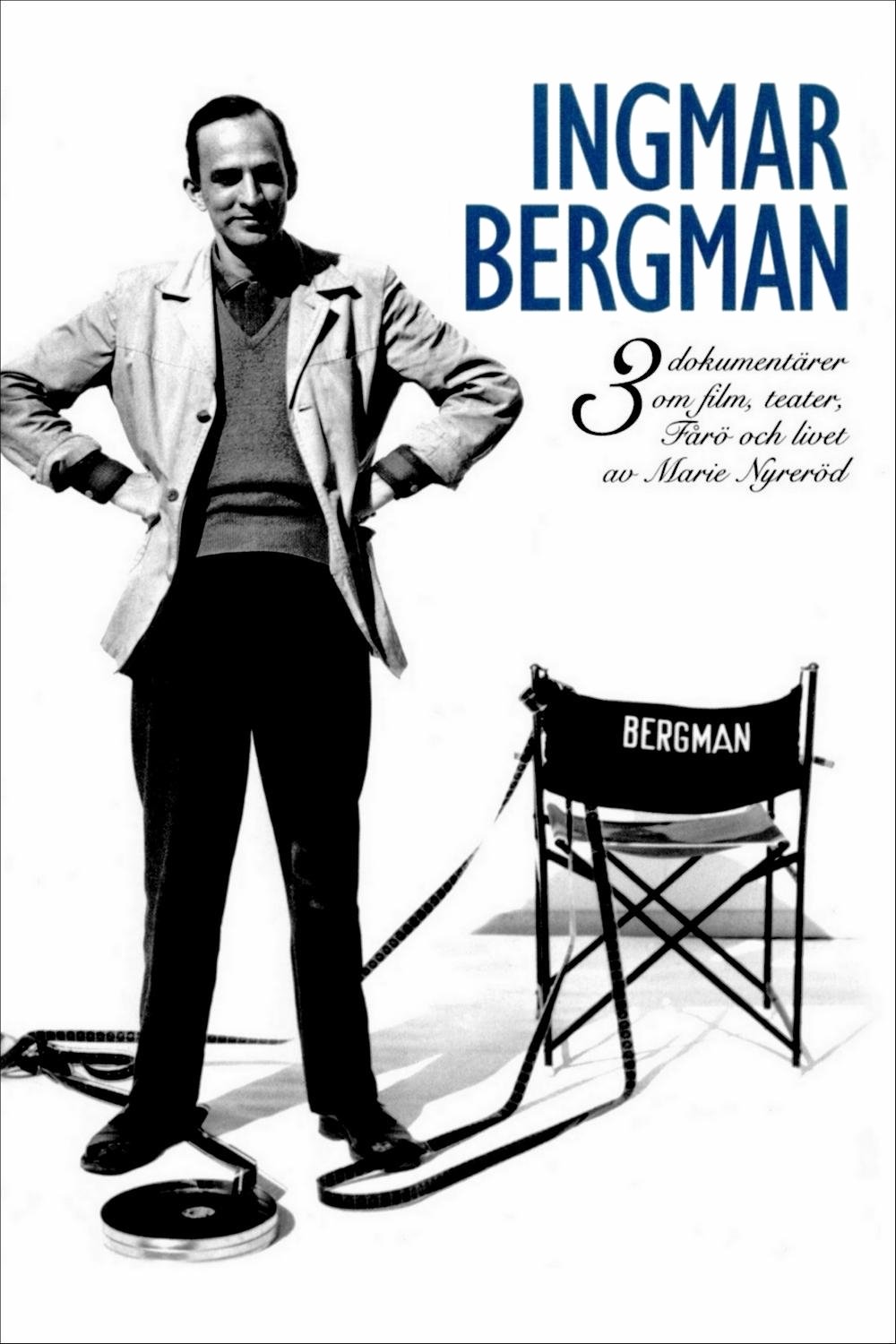 Poster de Ingmar Bergman: 3 dokumentärer om film, teatern, Fårö och livet av Marie Nyreröd