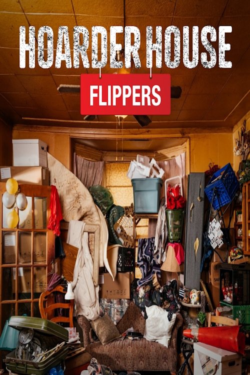 Poster de Hoarder House Flippers