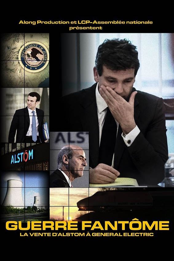 Poster de Guerre fantôme : la vente d'Alstom à General Electric