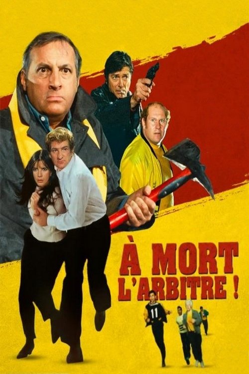 Affiche du film À mort l'arbitre !