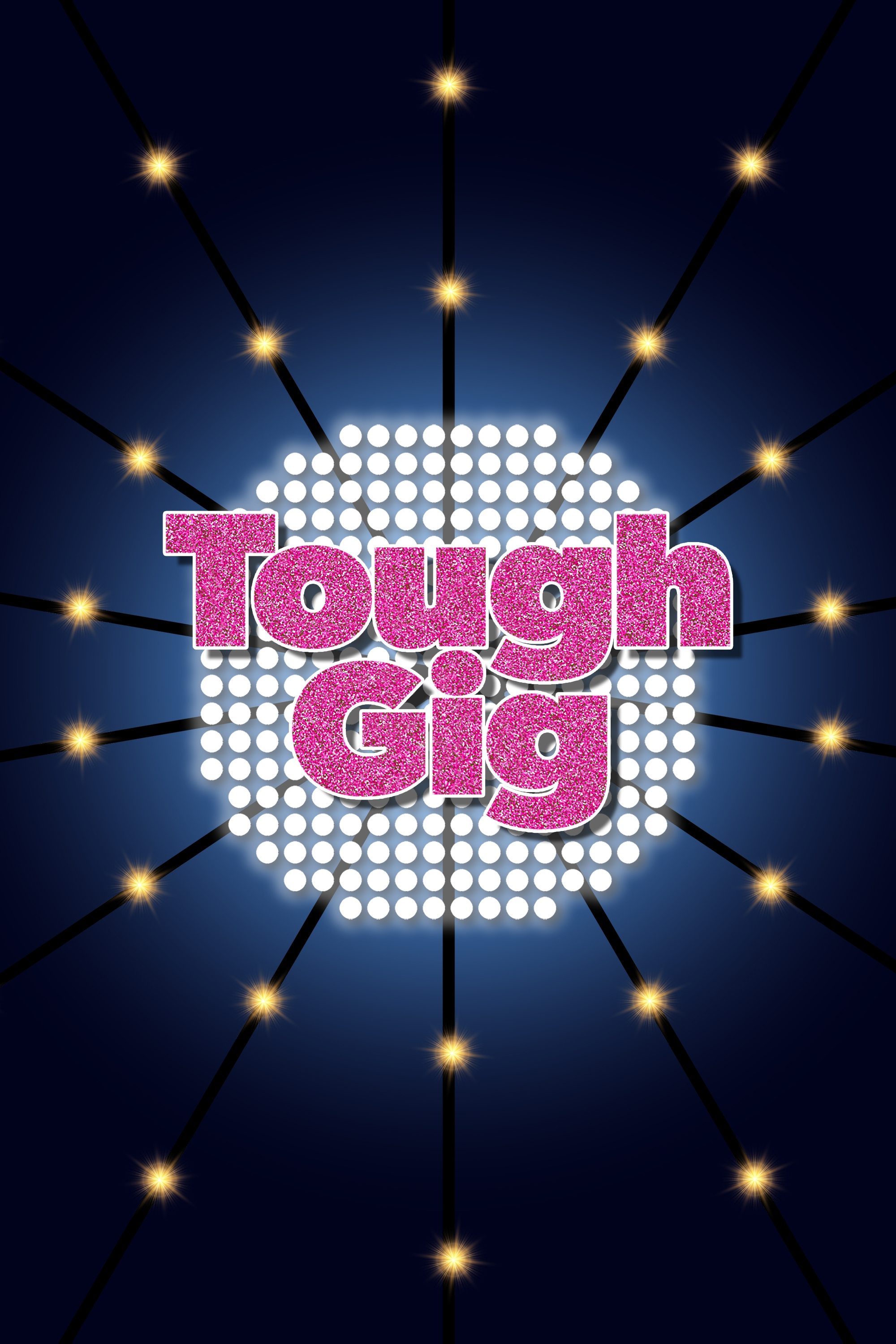 Poster de Tough Gig