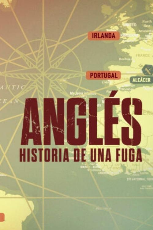 Poster de Anglés: historia de una fuga